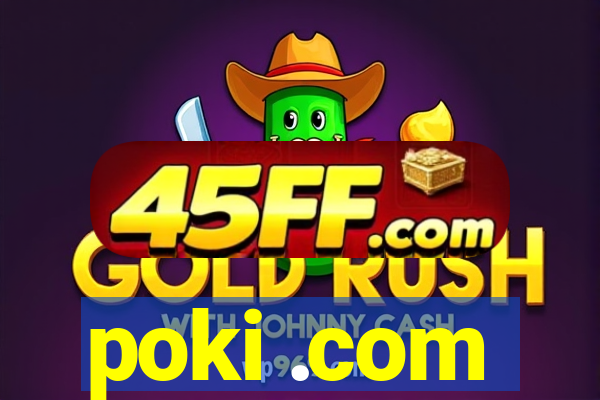 poki .com